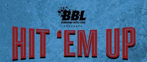 Bloodsport Battle League - Hit Em Up