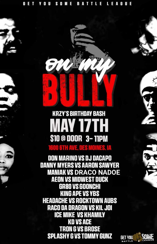 Get You Some Battle League - On My Bully
