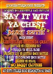 Goonie Battlegroundz - Say It Wit Ya Chest Part 2