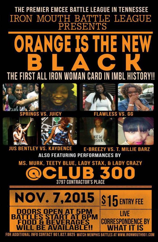 Iron Mouth Battle League - Orange is the New Black