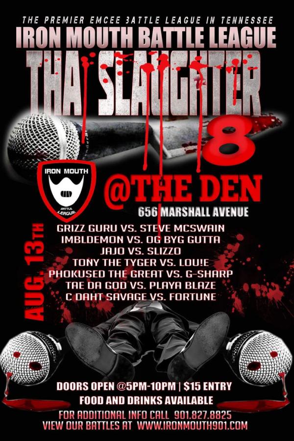 Iron Mouth Battle League - Tha Slaughter 8