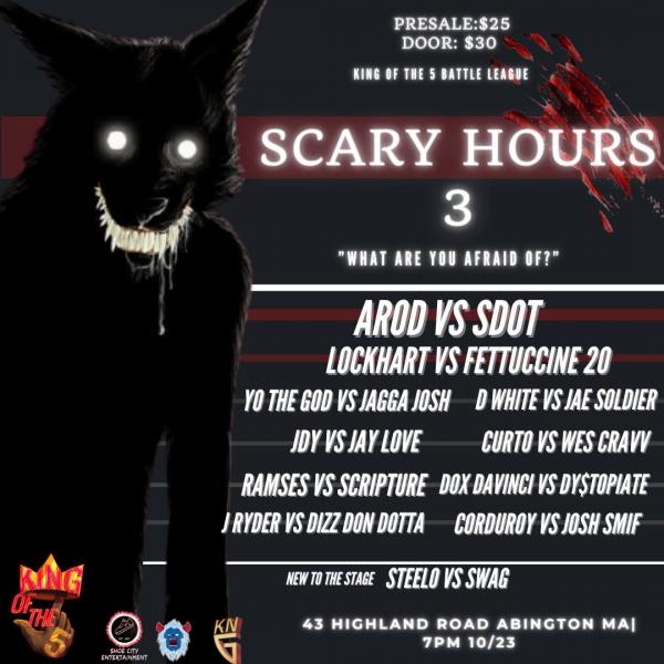 King of the 5 Battle League - Scary Hours 3