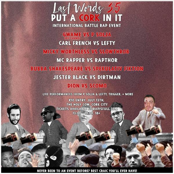 Rap is Full Battle League - Last Words 3.5: Put A Cork In It