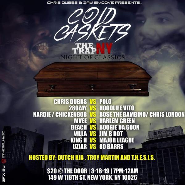 The Trap NY - Cold Caskets: Night of Classics
