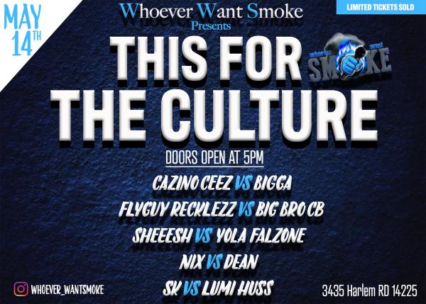 Whoever Want Smoke - This for The Culture